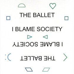 The Ballet I Blame Society Vinyl LP