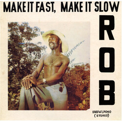 Rob (5) Make It Fast, Make It Slow Vinyl LP