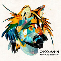 Chico Mann Magical Thinking
