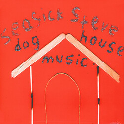 Seasick Steve Dog House Music Vinyl