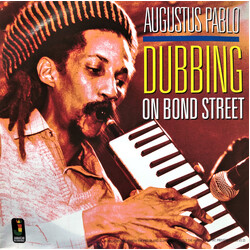Augustus Pablo Dubbing On Bond Street Vinyl LP