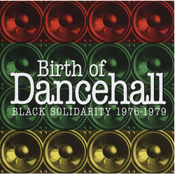 Various Birth Of Dancehall (Black Solidarity 1976-1979) Vinyl LP