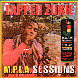 Tapper Zukie M.P.L.A. Sessions