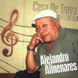 Alejandro Almernares Casa De Trova-Cuba 50's VINYL LP