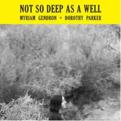 Myriam Gendron Not So Deep As A Well VINYL LP