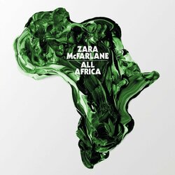 Zara McFarlane All Africa