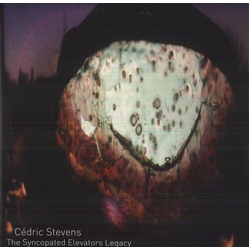 Cedric Stevens Syncopated Elevators.. VINYL LP