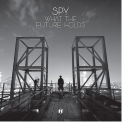 S.P.Y. What The Future Holds VINYL LP