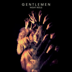 Gentlemen (2) Night Reels Vinyl LP