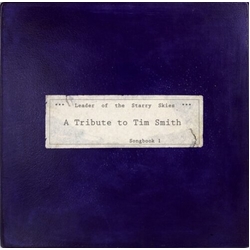 Various Artists Leader Of The Starry Skies - A Tribute To Tim Smith VINYL LP