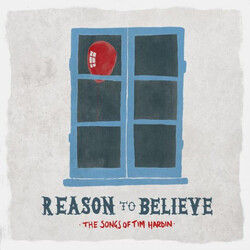 Various Reason To Believe - The Songs Of Tim Hardin