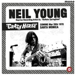 Neil Young / Crazy Horse Santa Monica Civic 1970 Vinyl LP