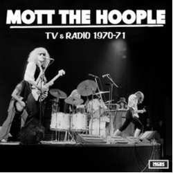 Mott The Hoople Tv And Radio 1970-71 VINYL LP