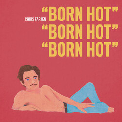 Chris Farren (2) Born Hot Vinyl LP