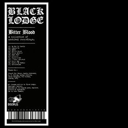 Black Lodge Bitter Blood (A Collection of Archival Recordings) Vinyl LP