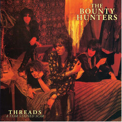 The Bounty Hunters Threads A Tear Stained Scar Vinyl LP