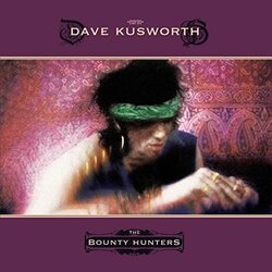 Dave Kusworth Bounty Hunters - Coloured - Vinyl