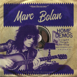 Marc Bolan Home Demos Volume 3: Slight Thigh Be-Bop (And Old Gumbo Jill) Vinyl LP