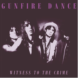 Gunfire Dance Witness To The Crime Vinyl LP