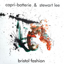 Capri-Batterie / Stewart Lee Bristol Fashion Vinyl LP