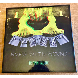 Nurse With Wound Trippin' Musik