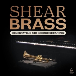 Shear Brass Celebrating Sir George Shearing VINYL LP
