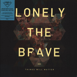 Lonely The Brave Things Will Matter Vinyl LP