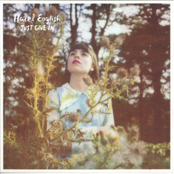 Hazel English Just Give In / Never Going Home