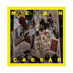 Mean Caesar Mean Caesar