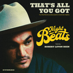 Night Beats / Robert Levon Been That's All You Got Vinyl