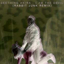 Seething Akira I Am The Devil (Rabbit Junk Remix) Vinyl