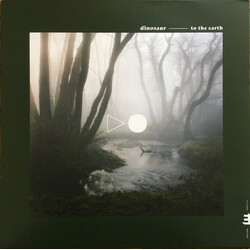 Dinosaur (7) To The Earth Vinyl LP