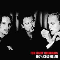 Fun Lovin' Criminals 100% Colombian Vinyl