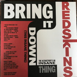 Redskins Bring It Down (This Insane Thing) Vinyl