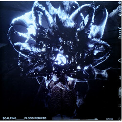 SCALPING Flood Remixed Vinyl