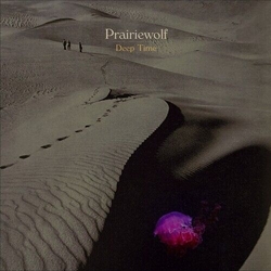 Prairiewolf Deep Time VINYL LP