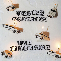 Wesley Gonzalez Wax Limousine Vinyl LP