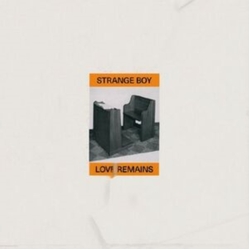 Strange Boy Love Remains (Uk) VINYL LP