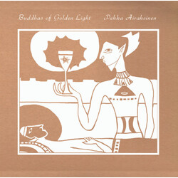 Pekka Airaksinen Buddhas Of Golden Light Vinyl LP