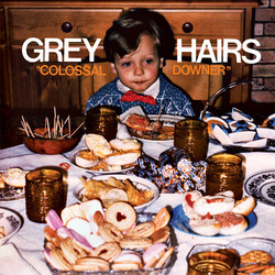 Grey Hairs Colossal Downer Vinyl