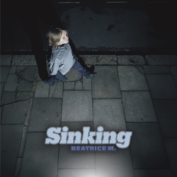 Beatrice M Sinking (Plate 1) (Ep) VINYL LP