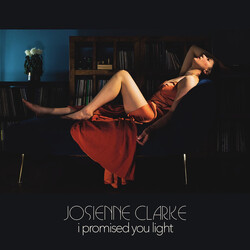 Josienne Clarke I Promised You Light
