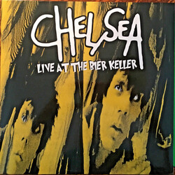 Chelsea (2) Live At The Bier Keller Vinyl LP