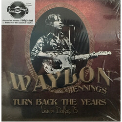 Waylon Jennings Turn Back The Years - Live In Dallas 75 Vinyl LP