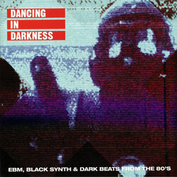 Various Dancing In Darkness (EBM, Black Synth & Dark Beats From The 80's) Vinyl 2 LP