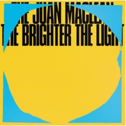 Juan Maclean Brighter The Light Vinyl