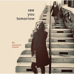 Innocence Mission See You Tomorrow Vinyl