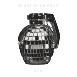 Non Blast Of Silence VINYL LP
