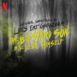 Let'S Eat Grandma Half Bad: The Bastard Son & The Devil Himself (Original Soundtrack) VINYL LP