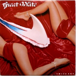 Great White ...Twice Shy VINYL LP